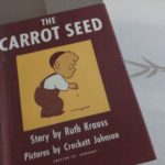 おすすめ英語の絵本  The Carrot Seed  人参の種　幼児向け　for toddlers